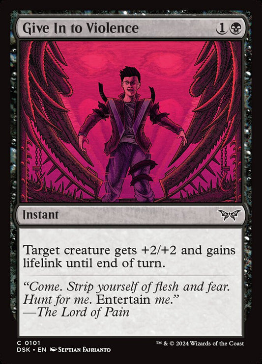 DSK-101 Give In to Violence | Mythic (EN)