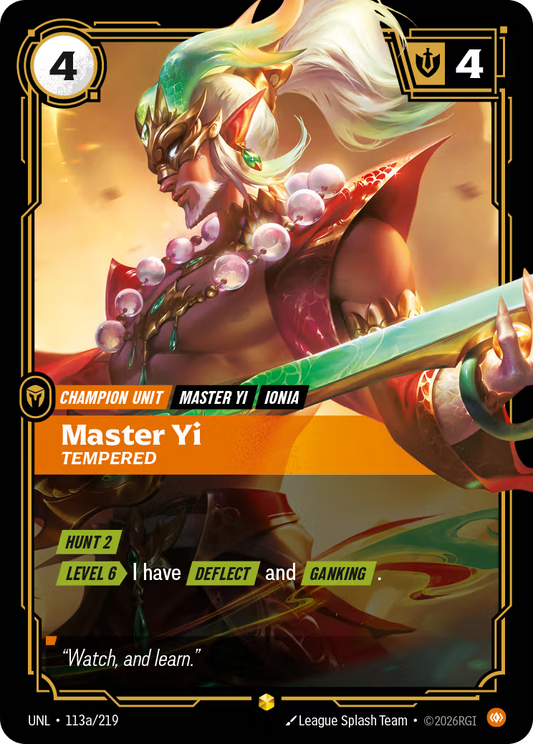 UNL-113a/219 Master Yi - Tempered (AlternateArt) | Showcase