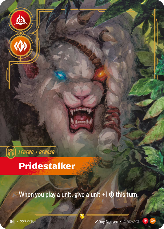 UNL-227/219 Rengar - Pridestalker (Overnumbered) | Showcase