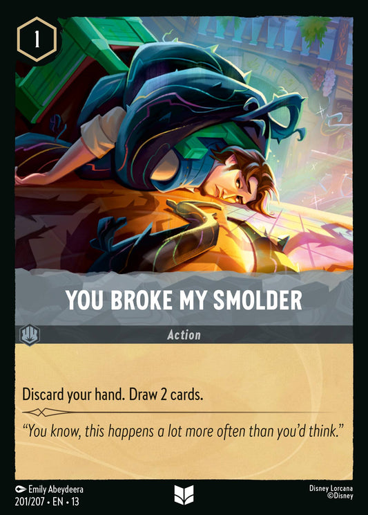Set 13-201 You Broke My Smolder | Uncommon
