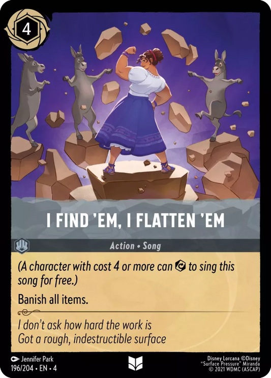 Set 4-196 | I Find 'Em, I Flatten 'Em | Uncommon
