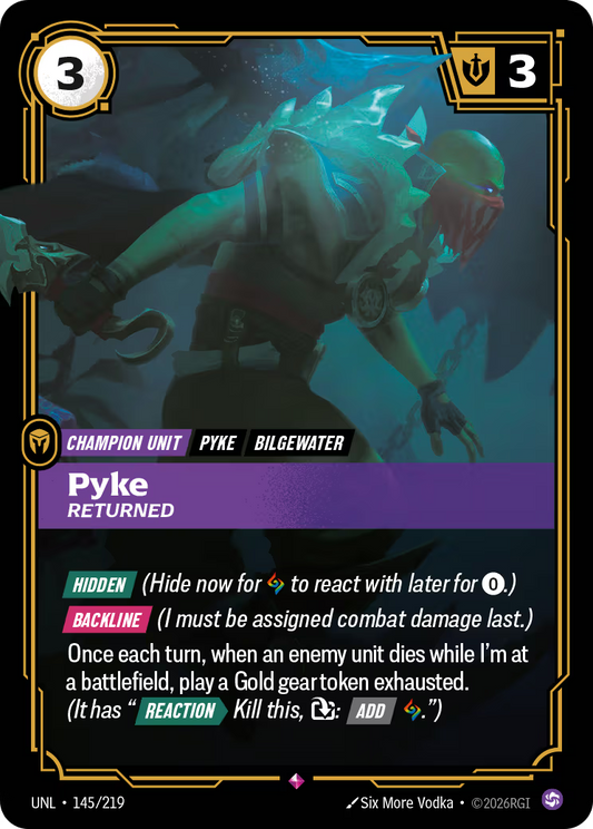 UNL-145/219 Pyke - Returned | Rare
