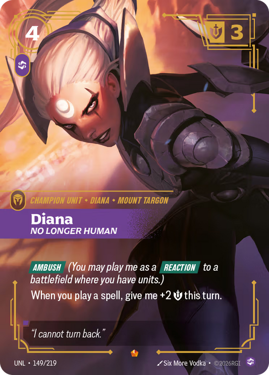 UNL-149/219 Diana - No Longer Human | Epic