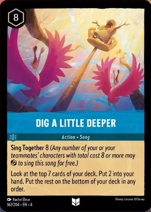 Set 4-162 | Dig a Little Deeper | Uncommon