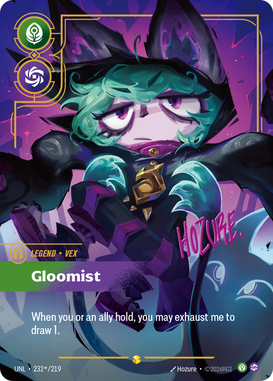 UNL-232*/219 Vex - Gloomist (Signature) | Showcase