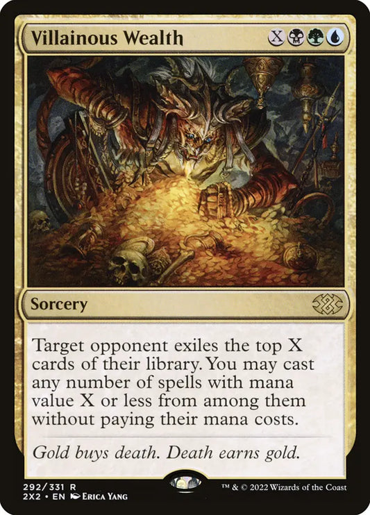 2X2-0292 | Villainous Wealth | EN  | - | Non-Foil