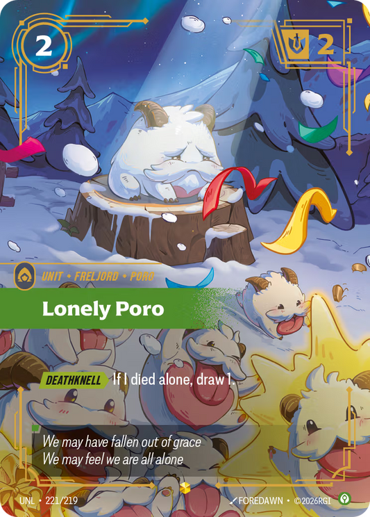 UNL-221/219 Lonely Poro (Overnumbered) | Showcase