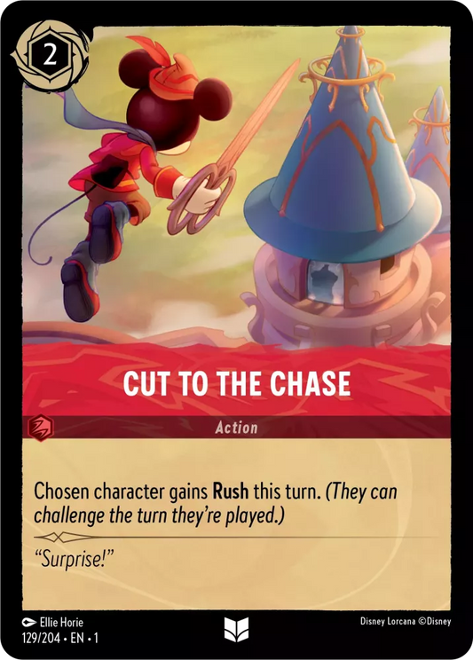 Set 1-129 | Cut to the Chase |  Uncommon