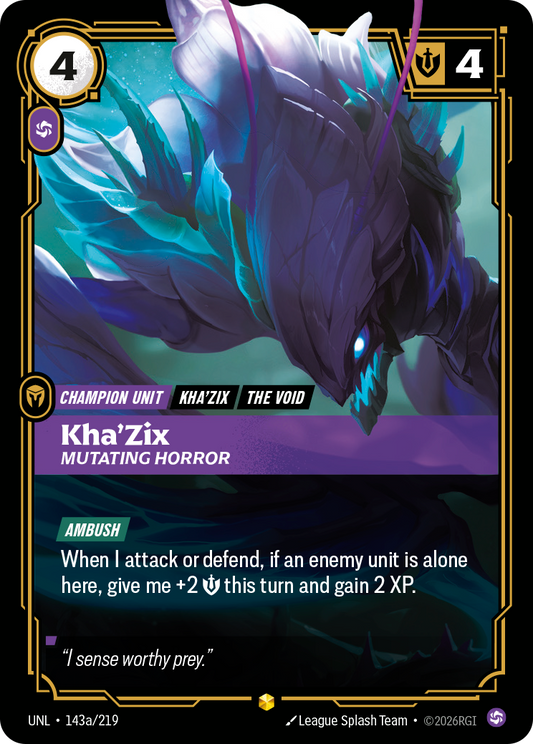 UNL-143a/219 Kha'Zix - Mutating Horror (Alternate Art) | Showcase