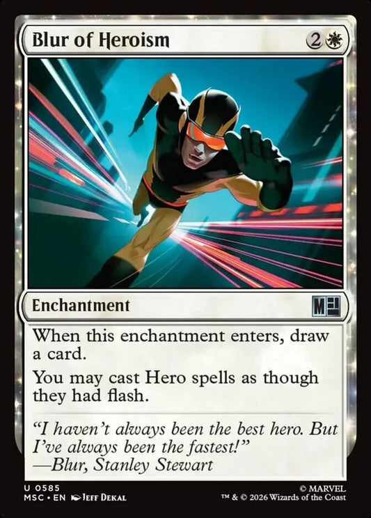 MSC-585 Blur of Heroism  | Uncommon (EN)
