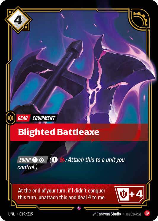UNL-019/219 Blighted Battleaxe | Rare