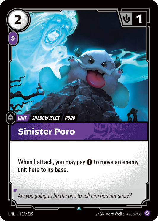 UNL-137/219 Sinister Poro | Uncommon
