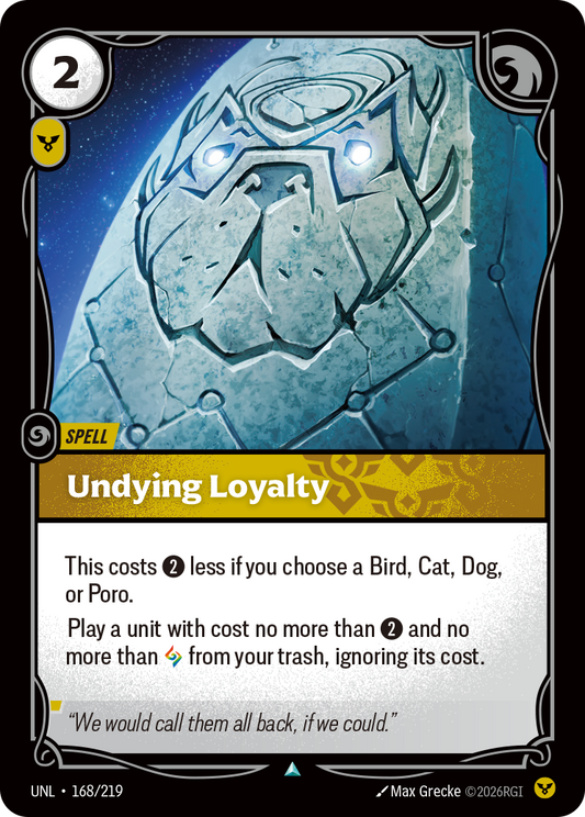 UNL-168/219 Undying Loyalty | Uncommon